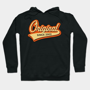 Original Since 2002 (Year Of Birth / Birthday / 3C) Hoodie